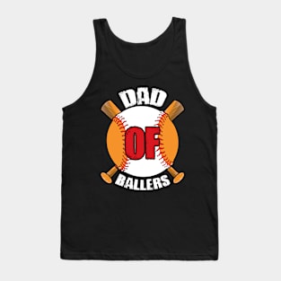 Dad of Ballers Dad of Baseball And Softball Player For Dad Tank Top